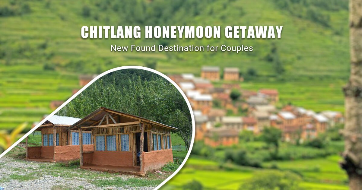 Chitlang Honeymoon Getaway: New Found Destination for Couples