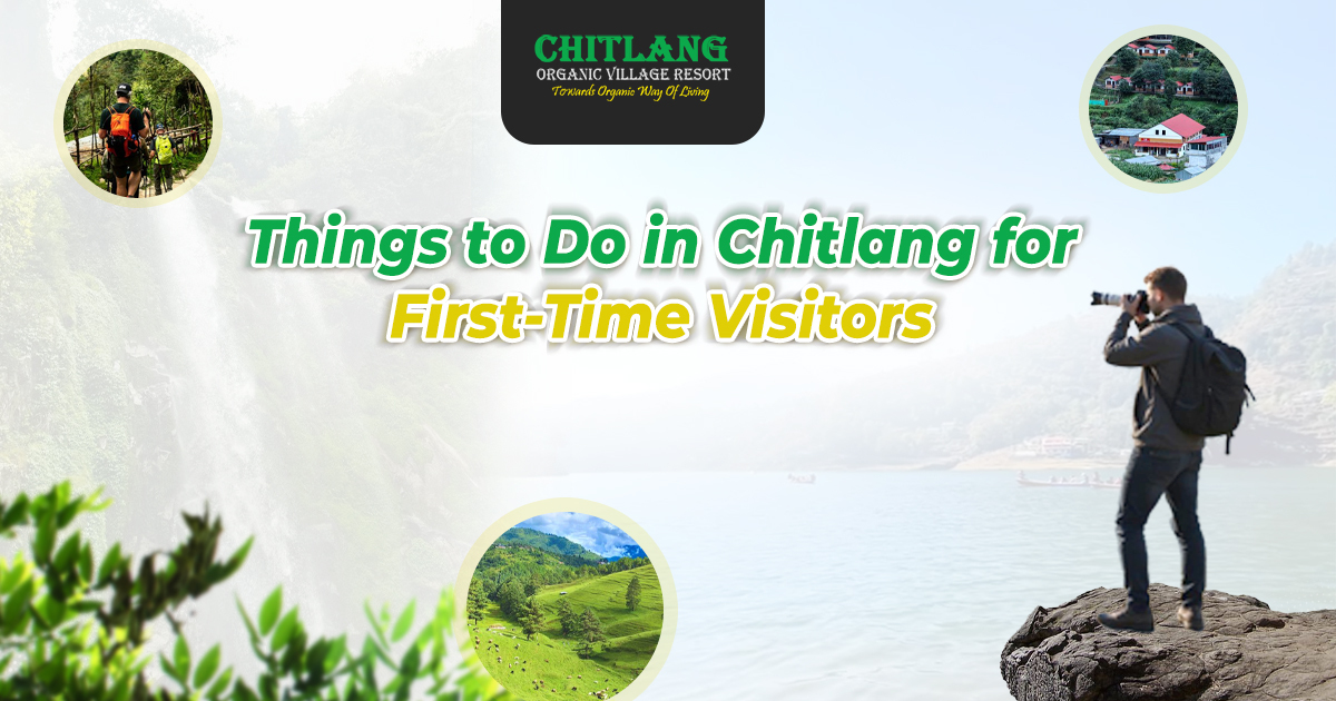 Things to Do in Chitlang for First-Time Visitors