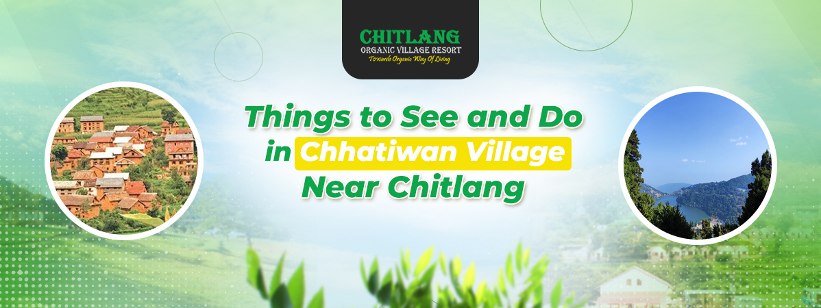 Things to See and Do in Chhatiwan Village Near Chitlang