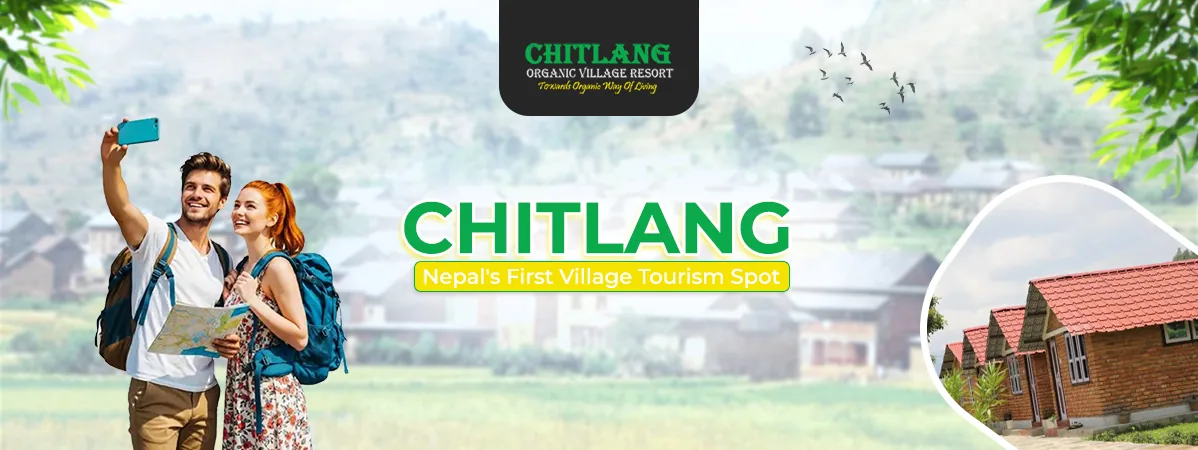 Chitlang: Nepal’s First Village Tourism Spot